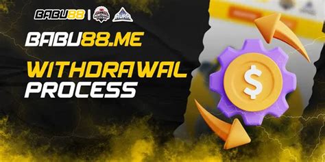 Babu88 Withdrawal Guide – Secure & Problems .